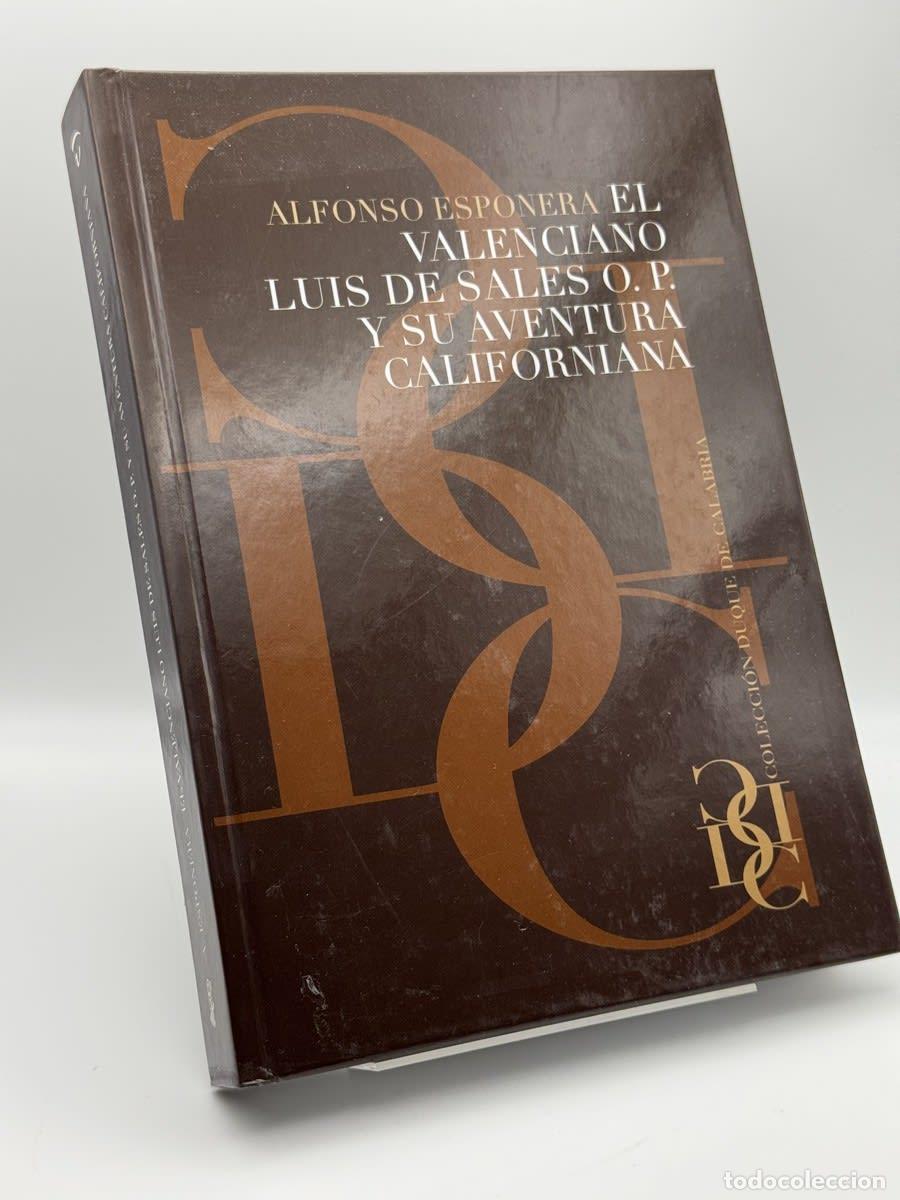 Libros de segunda mano: El valenciano Luis de Sales O. P. y su aventura califo... - Alfonso Esponera Cer - Alfonso Esponera