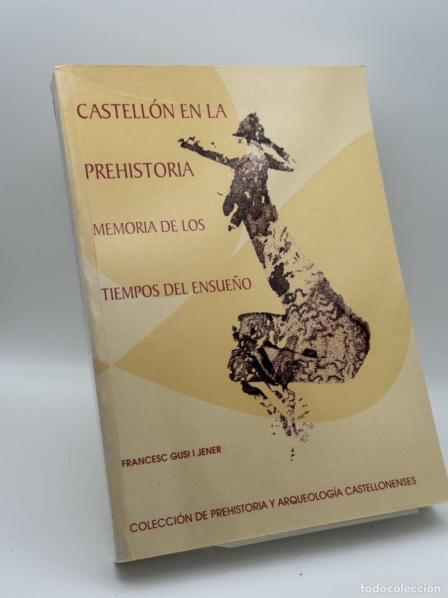 Libros de segunda mano: Castell&oacute;n en la prehistoria - Francesc Gusi i Jener
