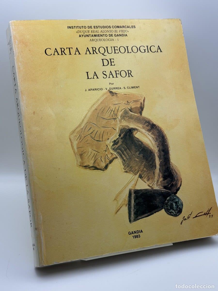 Libros de segunda mano: Carta arqueol&oacute;gica de La Safor - Jos&eacute; Aparicio P&eacute;rez - Jos&eacute; Aparicio P&eacute;rez, Vicente Gurrea Crespo,