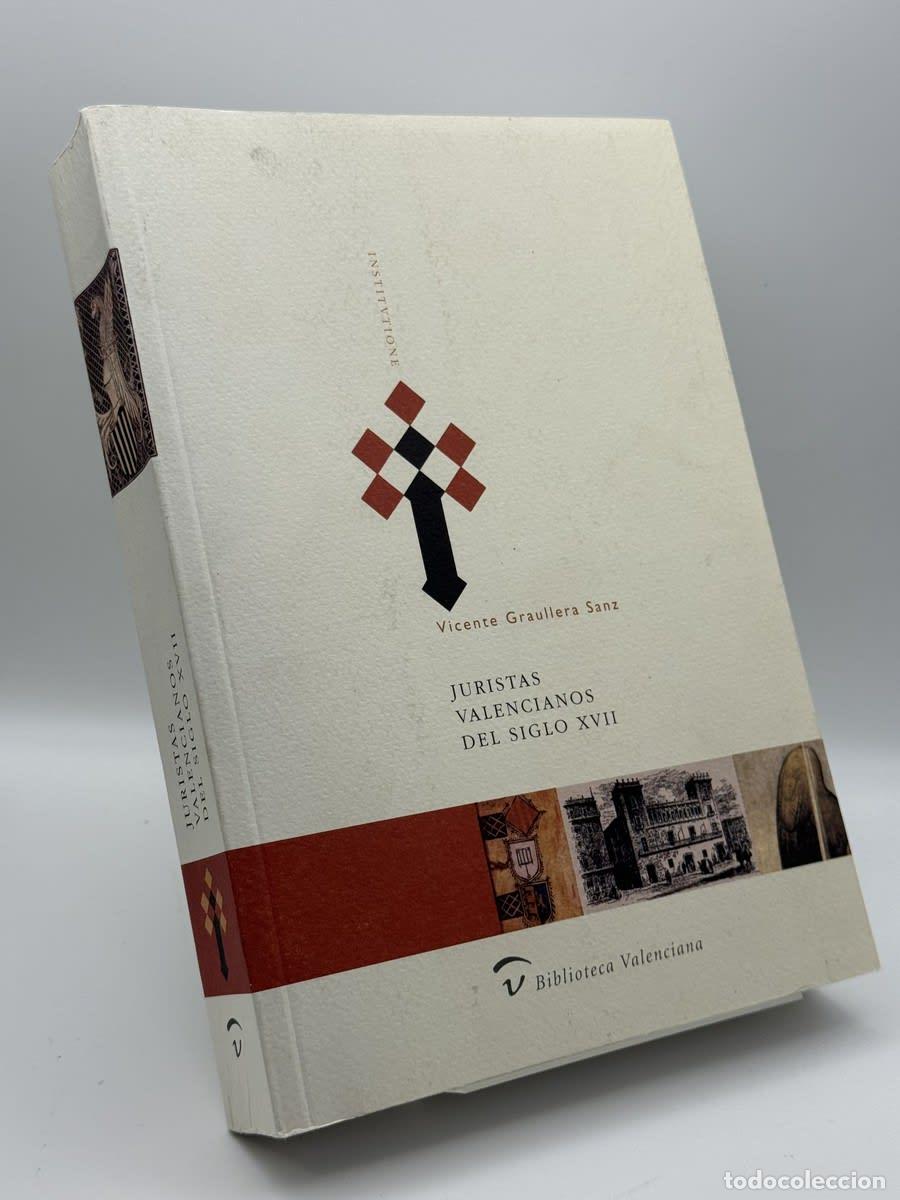 Libros de segunda mano: Juristas valencianos del siglo XVII - Vicente Graullera Sanz
