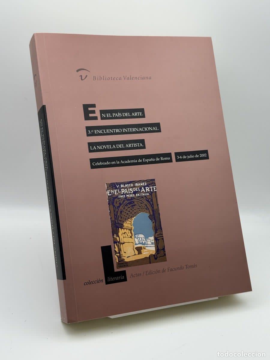Libros de segunda mano: En el Pa&iacute;s del Arte. Tercer Encuentro Interna... - Encuentro: La Novela del Arti - Encuentro: La