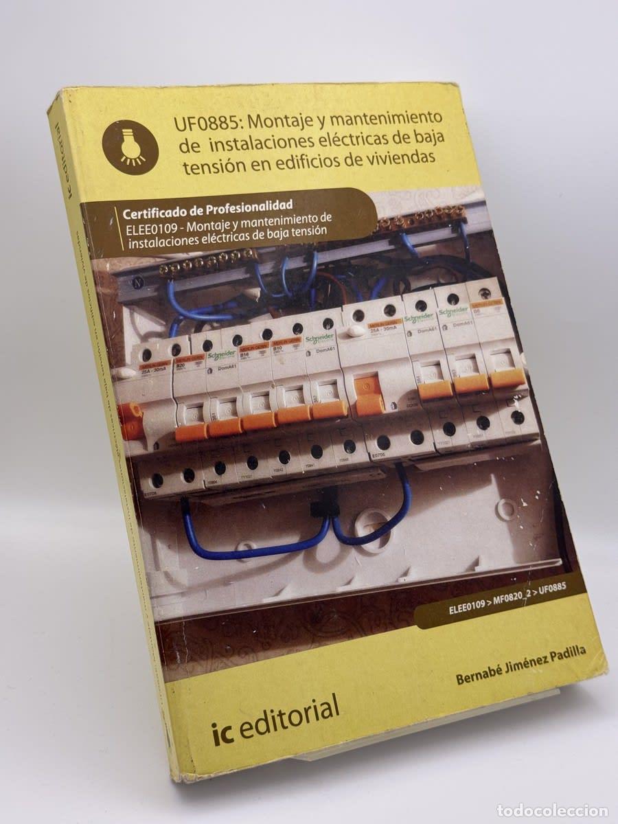 Libros de segunda mano: Montaje y mantenimiento de instalaciones el&eacute;ctricas - Bernab&eacute; Jim&eacute;nez Padilla