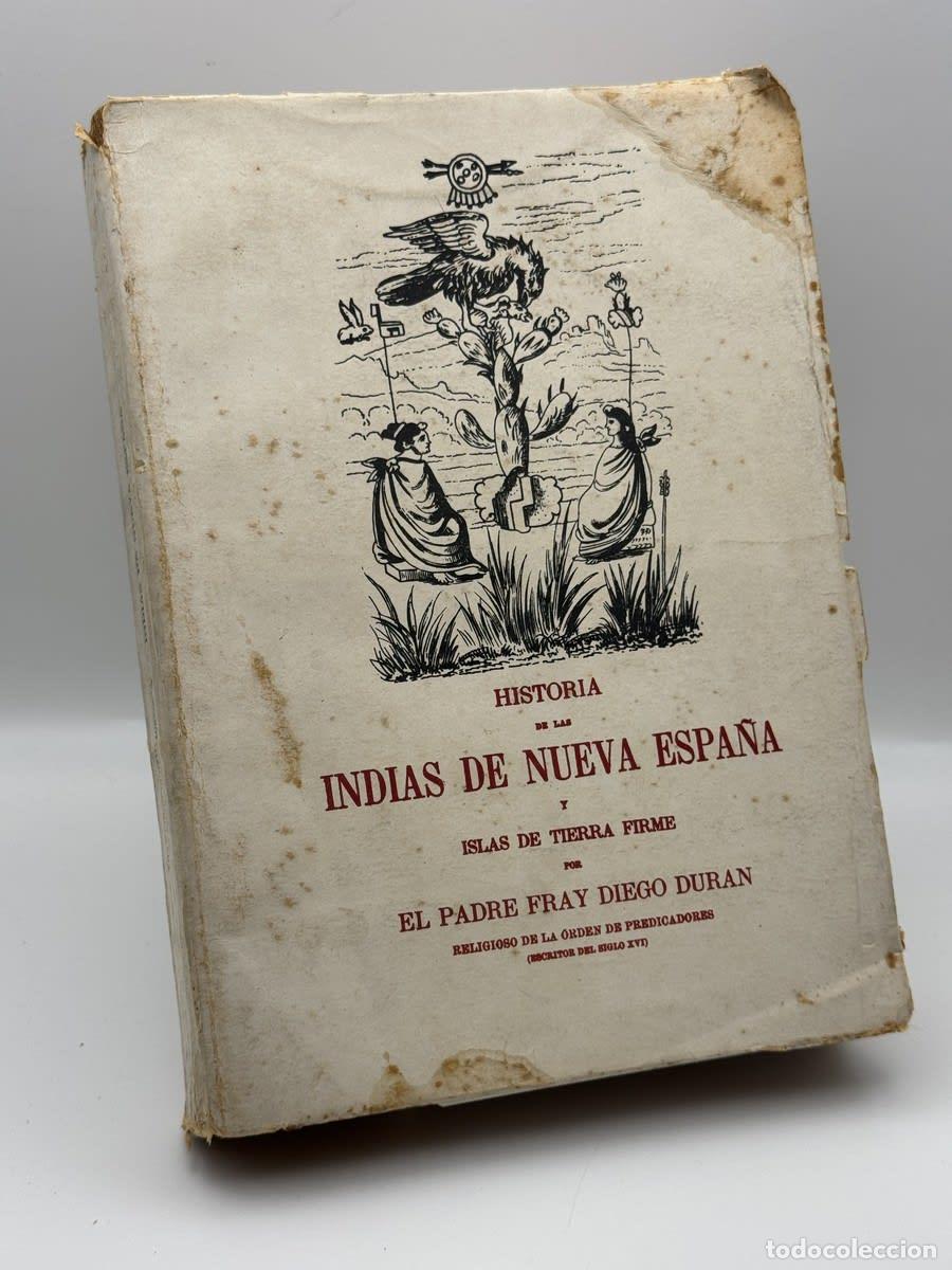 Libros de segunda mano: Historia de las indias de nueva espa&ntilde;a y las islas d... - El padre fray Diego Du - El padre fray