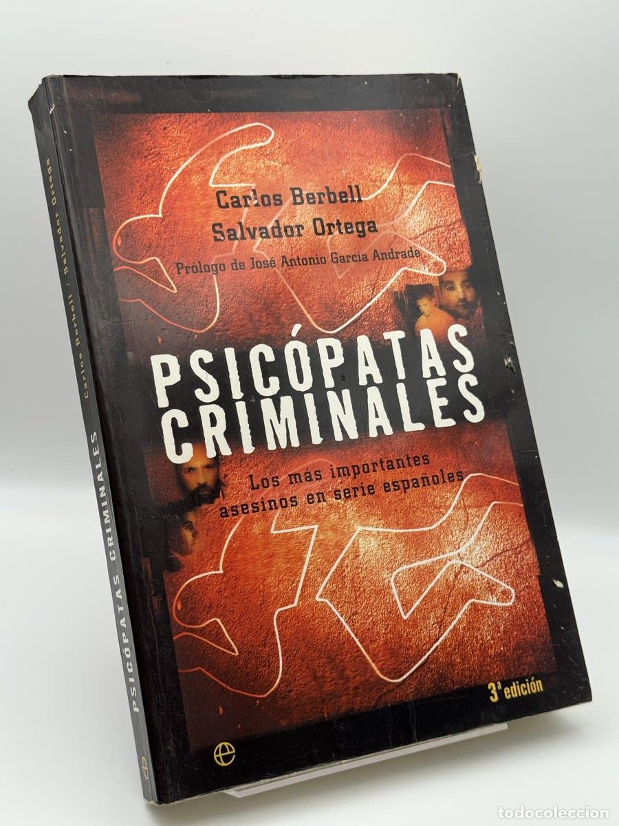 Libros de segunda mano: Psic&oacute;patas Criminales - Carlos Berbell, Salvador Ortega Mallen