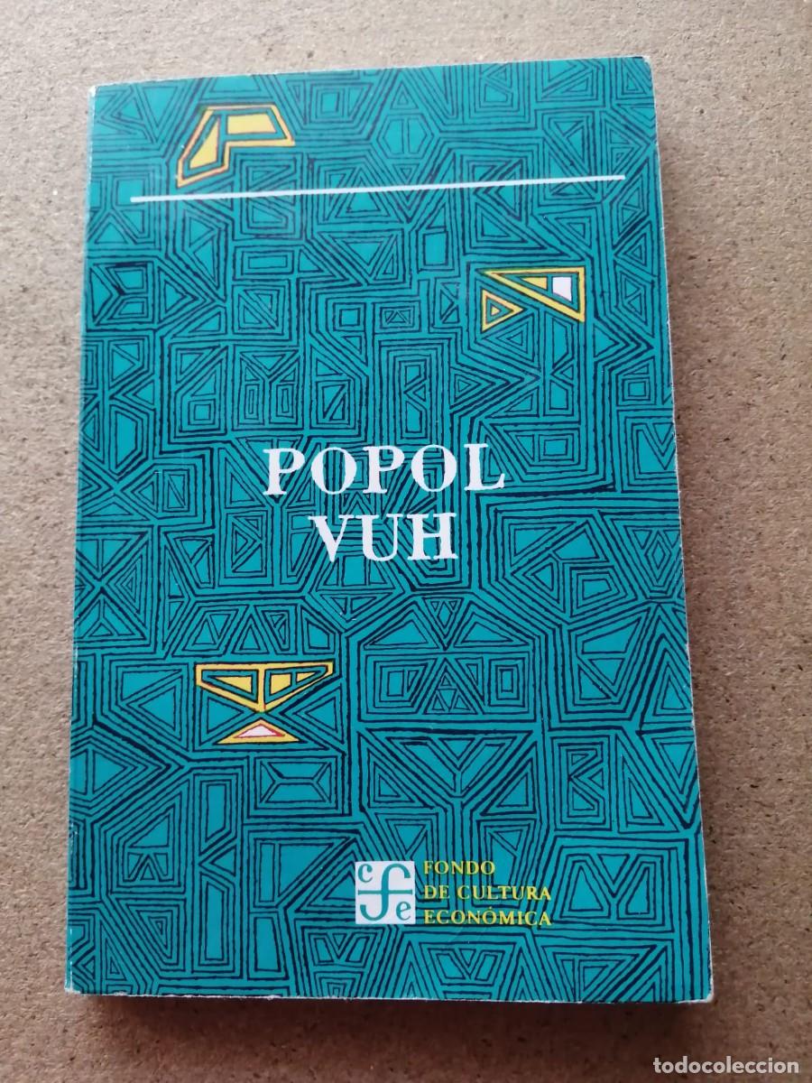 Libros de segunda mano: POPOL VUH, LAS ANTIGUAS HISTORIAS DEL QUICHE