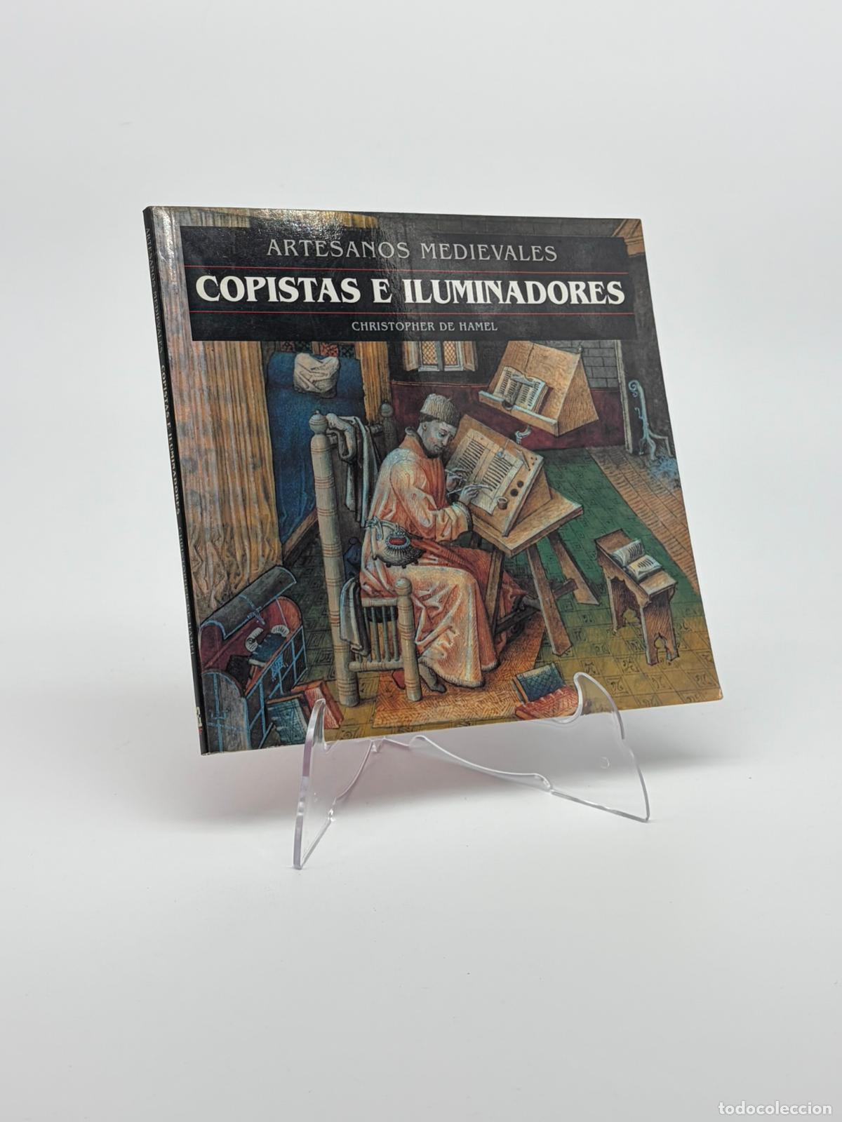 Libros de segunda mano: Copistas e iluminadores. Artesanos Medievales. Christopher de Hamel. Akal.