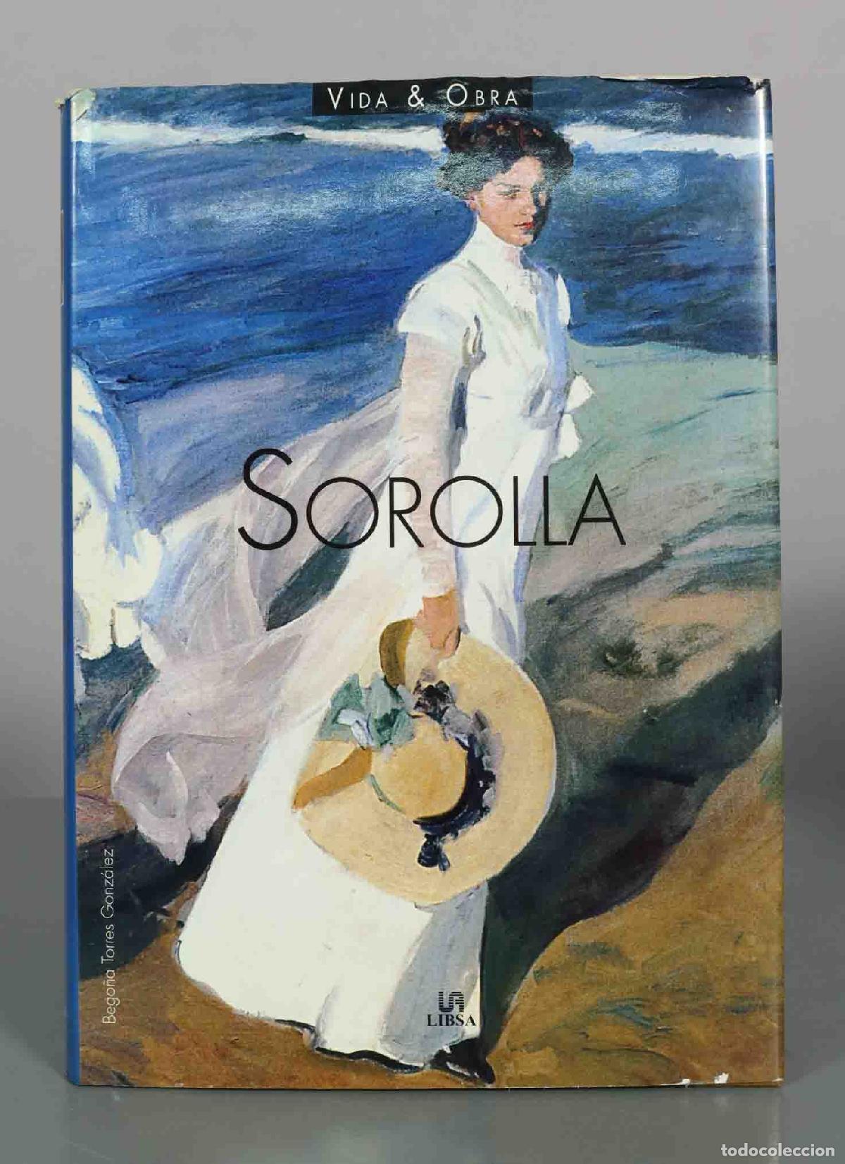 Libros de segunda mano: Sorolla. Vida and Obra.BEGO&Ntilde;A TORRES GONZ&Aacute;LEZ