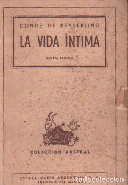 Libros de segunda mano: LA VIDA INTIMA. CONDE DE KEYSERLIN. A-FIL-172 - Foto 1