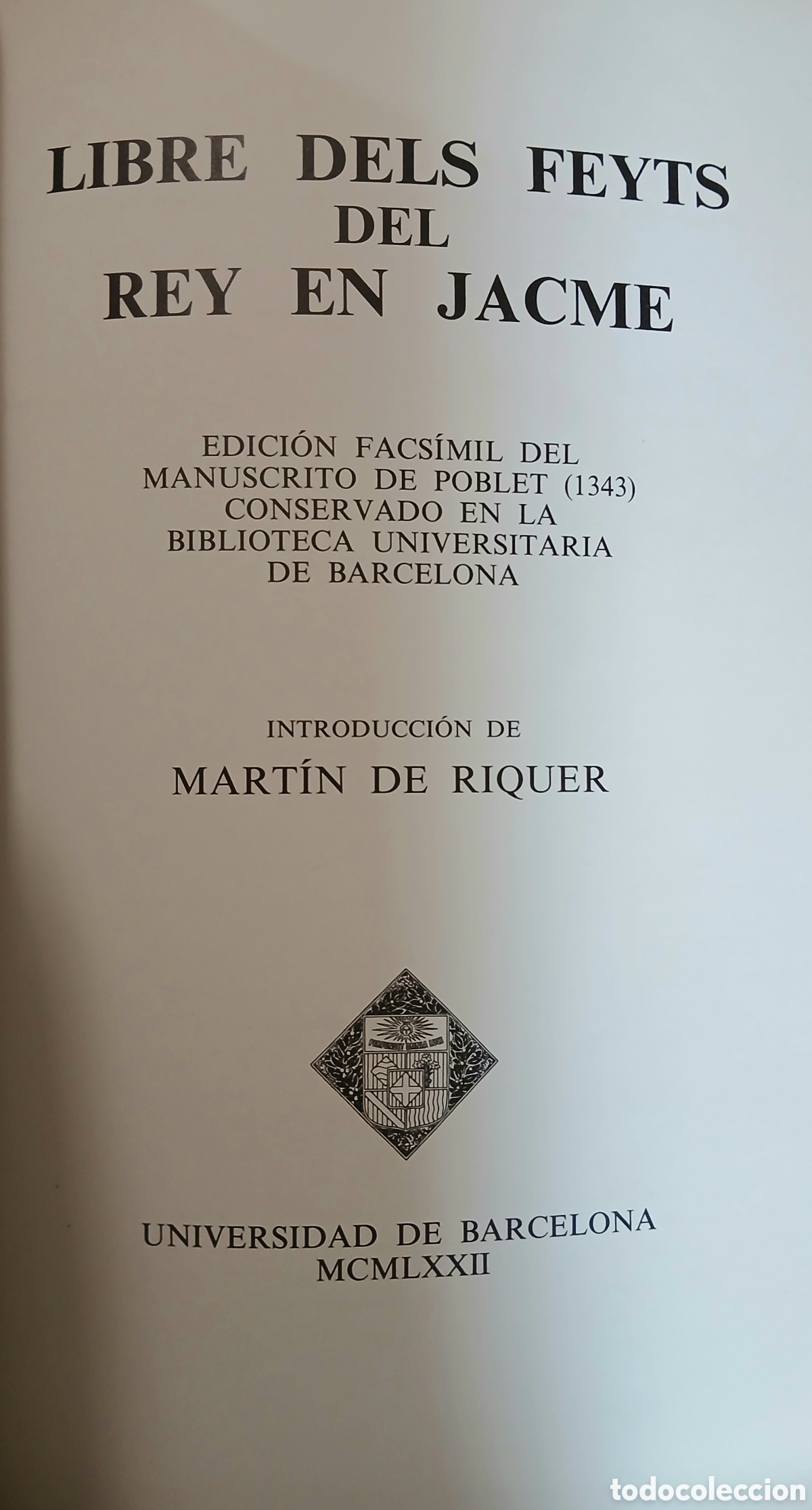 Libros de segunda mano: LIBRE DELS FEYTS DEL REY EN JACME - Foto 2