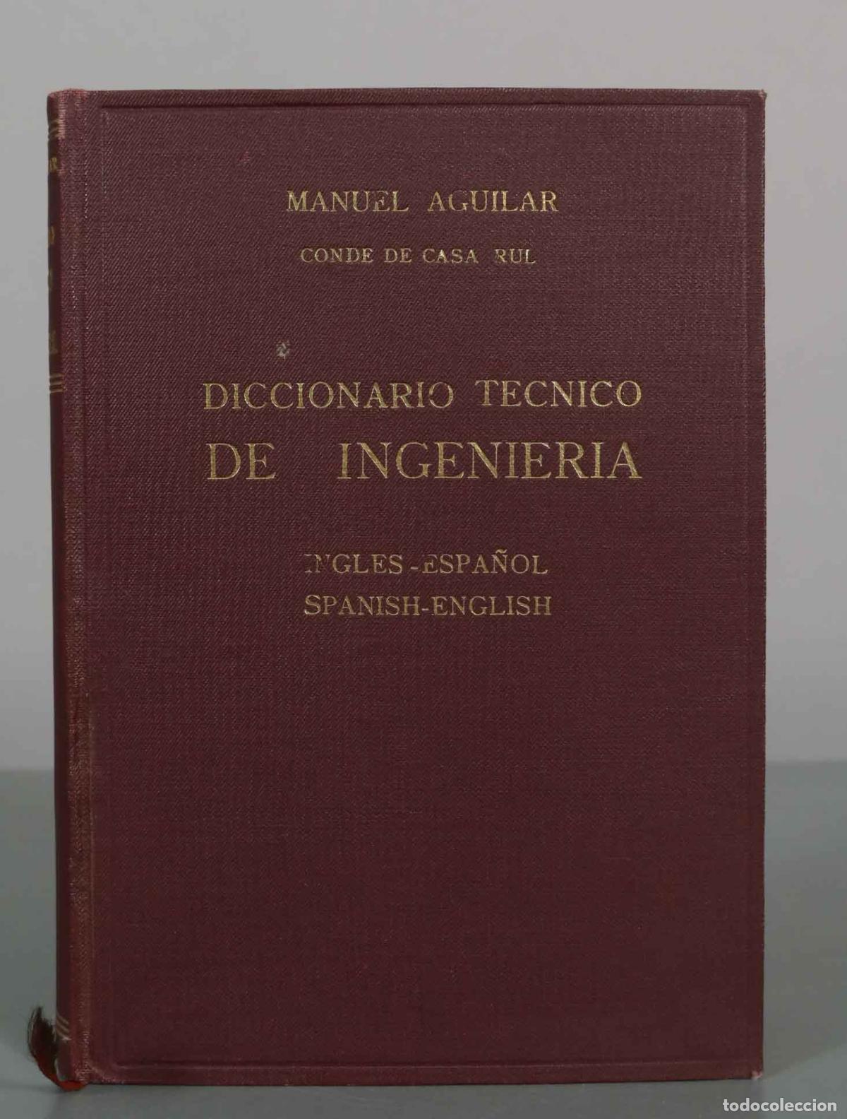 Libros de segunda mano: Diccionario T&eacute;cnico de Ingenier&iacute;a - Manuel Aguilar - Revista de Obras P&uacute;blicas