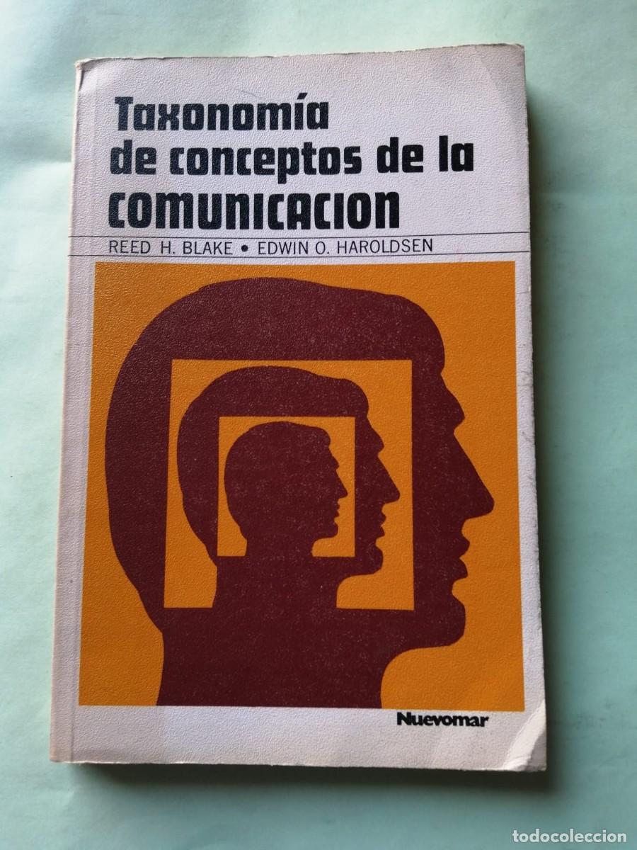 Libros de segunda mano: TAXONOMIA DE CONCEPTOS DE LA COMUNICACION (REED H. BLAKE - EDWIN O. HAROLDSEN)
