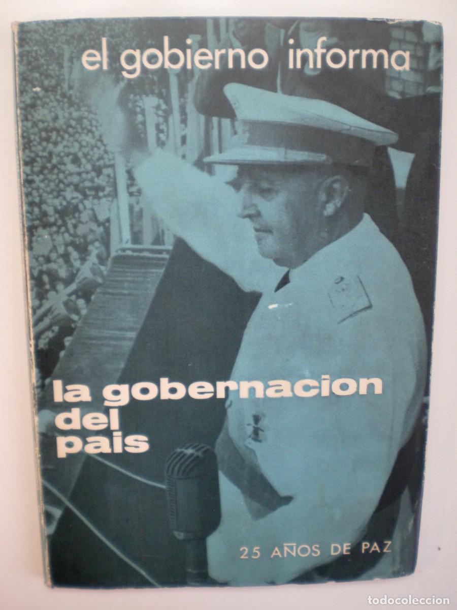 Libros de segunda mano: EL GOBIERNO INFORMA. La gobernaci&oacute;n del pa&iacute;s. 25 a&ntilde;os de Paz.