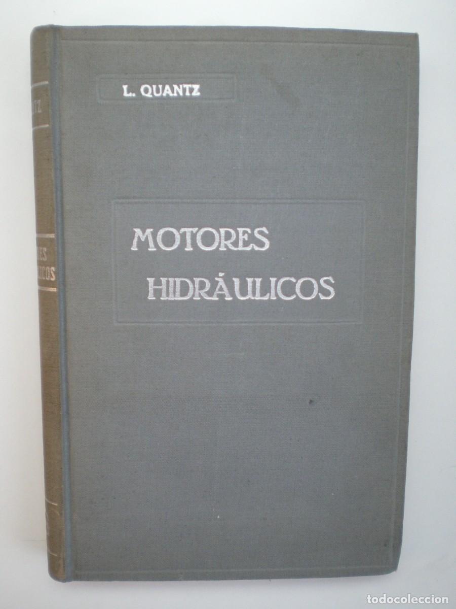 Libros de segunda mano: MOTORES HIDR&Aacute;ULICOS. L. Quantz