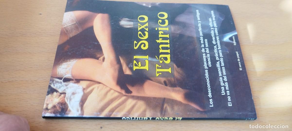 Libros de segunda mano: EL SEXO TANTRICO / TEORIA Y PRACTICA / KARA 19 / EL ARCA DE PAPEL