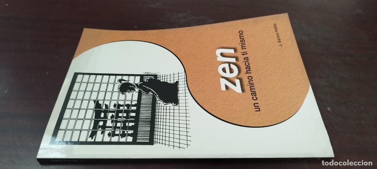 Libros de segunda mano: ZEN UN CAMINO HACIA TI MISMO / J.SANTOS NALDA / PU-B&Ntilde;-3 / ALAS