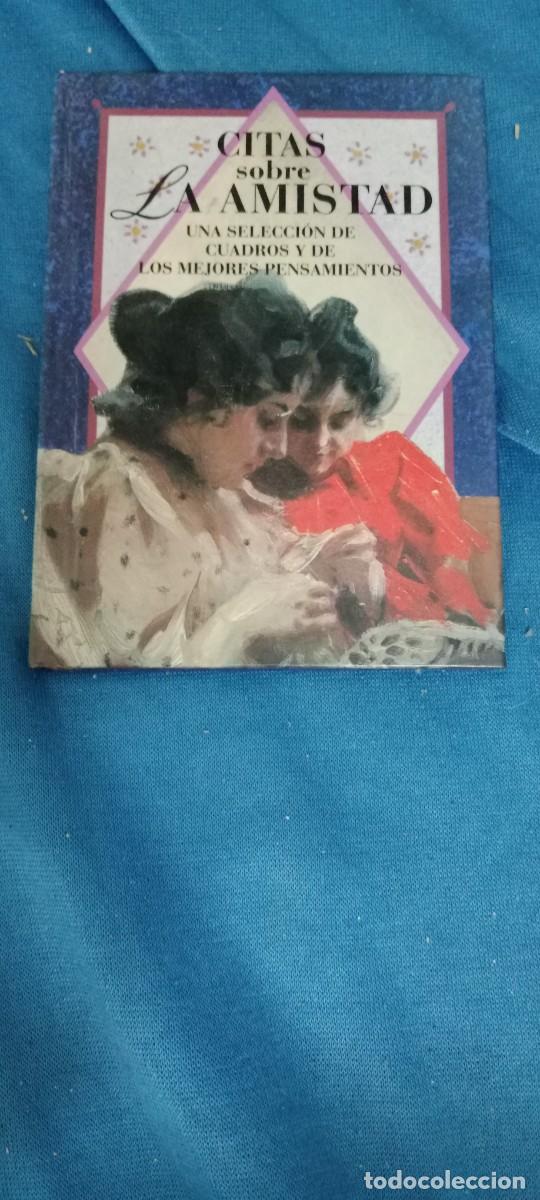 Libros de segunda mano: CITAS SOBRE LA AMISTAD LIBRO M-58 - Foto 1