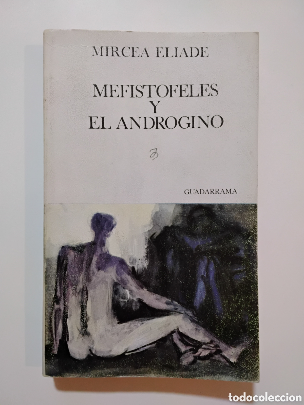 Libros de segunda mano: Mircea Eliade &mdash; Mefist&oacute;feles y el andr&oacute;gino &mdash; Ediciones Guadarrama, 1969