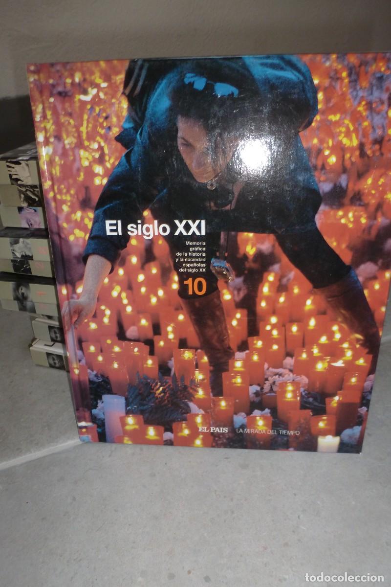 Libros de segunda mano: LA MIRADA DEL TIEMPO 10. EL SIGLO XXI. DIARIO EL PA&Iacute;S 2006