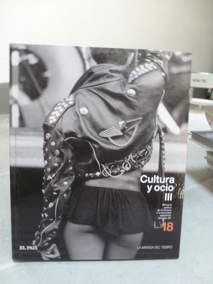 Libros de segunda mano: LA MIRADA DEL TIEMPO 18. CULTURA Y OCIO III. DIARIO EL PA&Iacute;S 2006