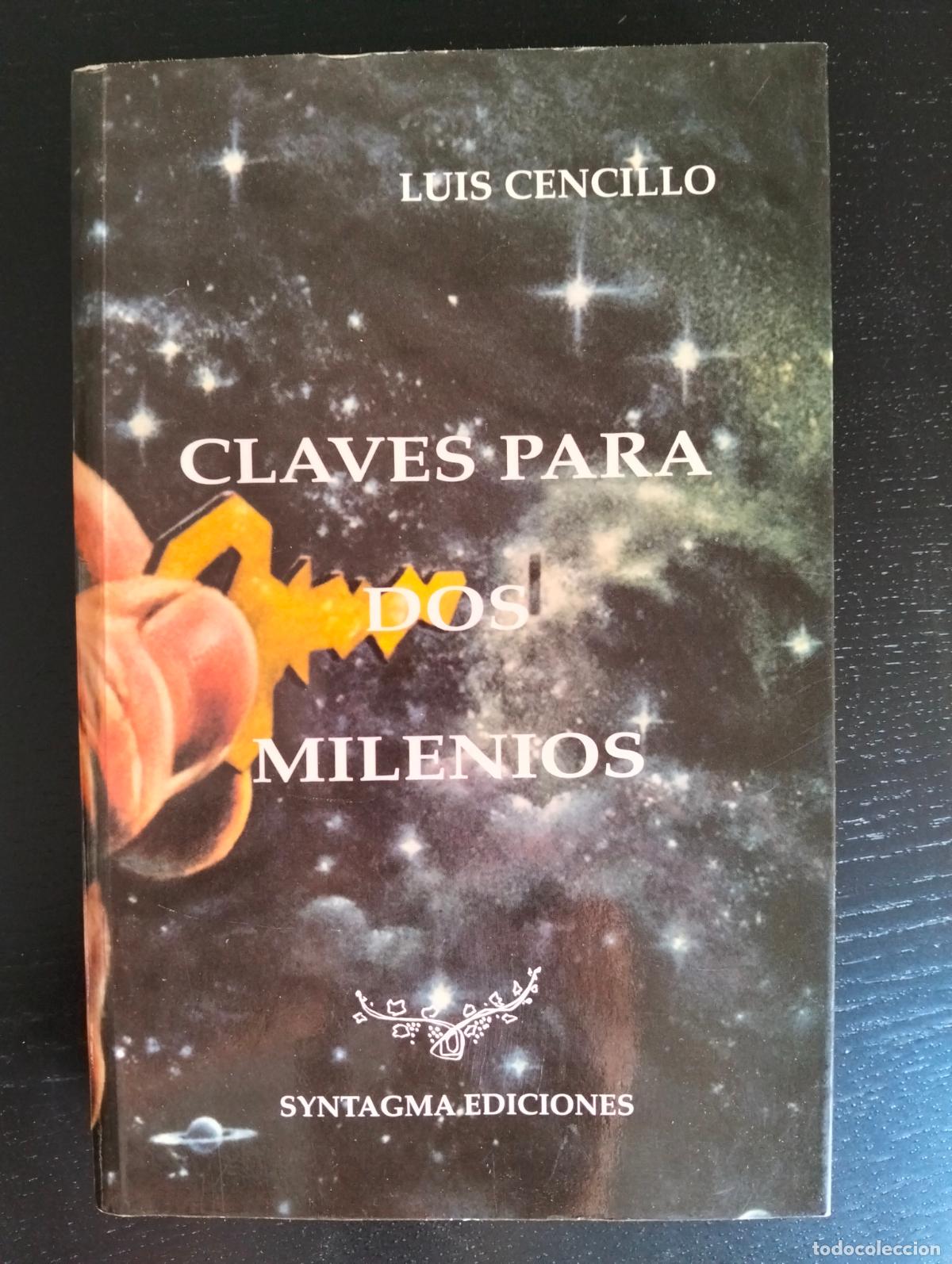 Livres d'occasion: Ensayo. Filosofia. Claves para dos milenios, Luis Cencillo, ed. Syntagma, 2001 VISITA CATALOGO L55
