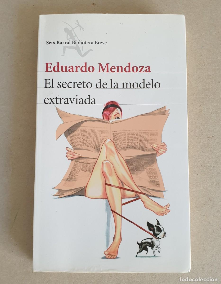 Libros de segunda mano: El secreto de la modelo extraviada. Eduardo Mendoza. Seix Barral.