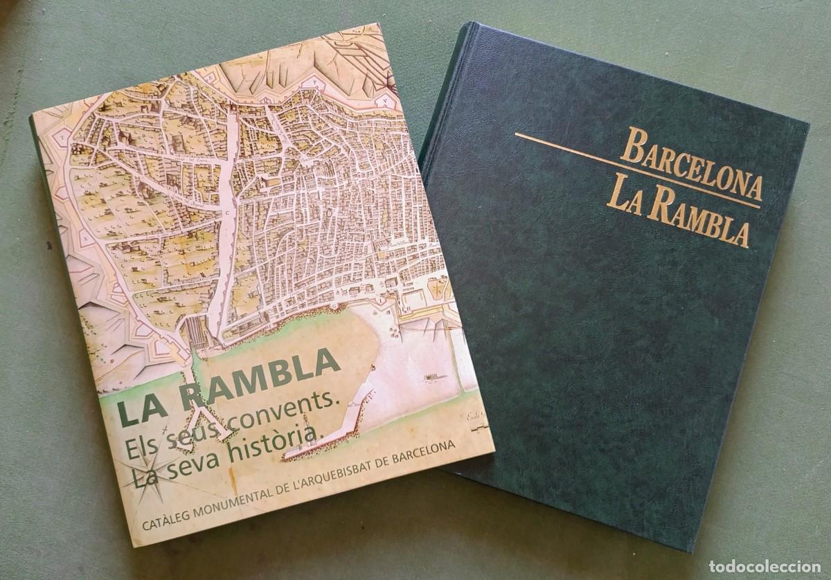 Libros de segunda mano: LA RAMBLA. ELS SEUS CONVENTS. LA SEVA HIST&Ograve;RIA - CAT&Agrave;LEG MONUMENTAL DE L'ARQUEBISBAT - Vol. VI/2.