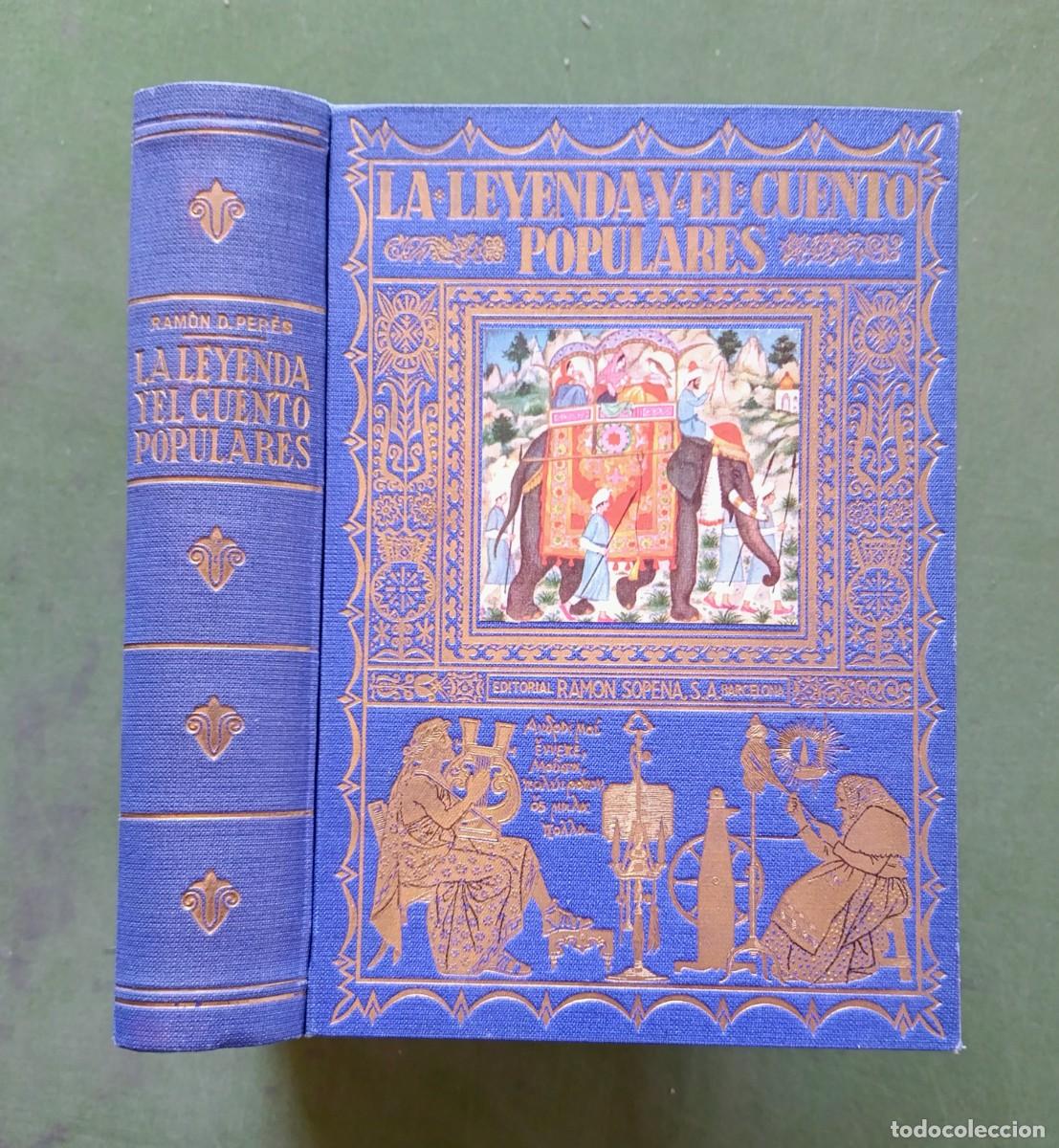 Libros de segunda mano: LA LEYENDA Y EL CUENTO POPULARES - ENSAYO HIST&Oacute;RICO - RAMON D. PER&Eacute;S - EDITORIAL RAMON SOPENA - 1951
