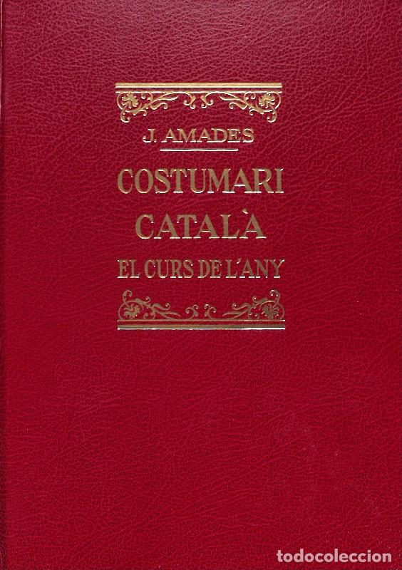Libros de segunda mano: Costumari Catal&agrave;. 5 Vols - Joan Amades - Editorial Salvat - Barcelona 1982, 2&ordf; ed.