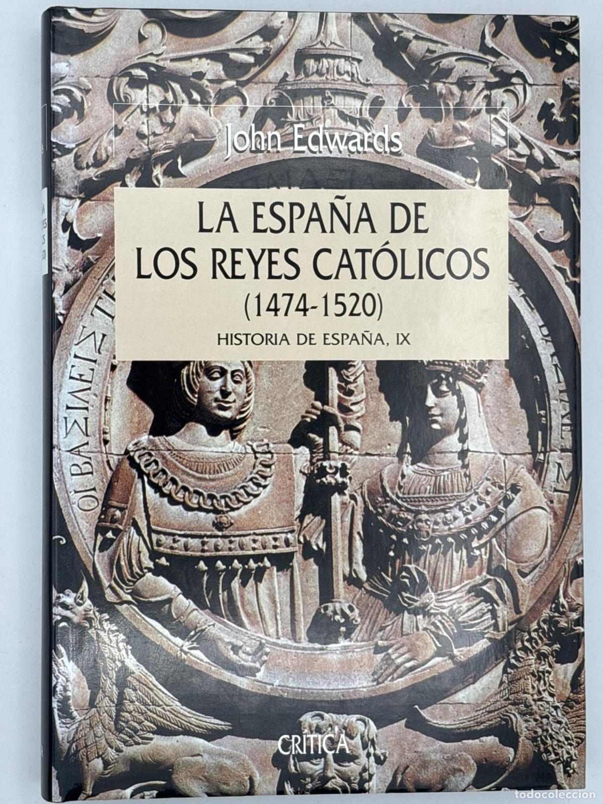 Gebrauchte B&uuml;cher: Espa&ntilde;a de los reyes cat&oacute;licos, 1474-1520 - John Edwards