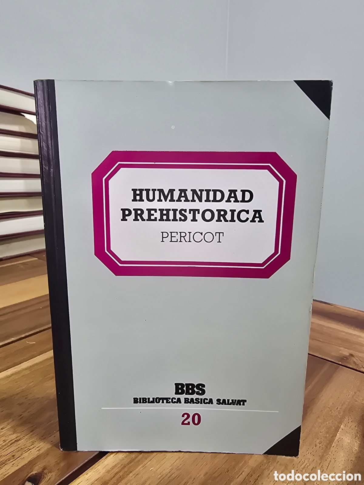 Livres d'occasion: HUMANIDAD PREHISTORICA PERICOT SALVAT 1982 sintesis arqueologica divulgacion historica