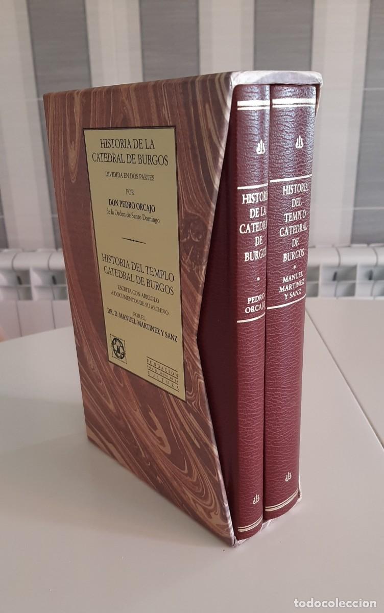 Libros de segunda mano: Historia de la Catedral de Burgos / Historia del Templo Catedral de Burgos (2 Vols. en estuche)