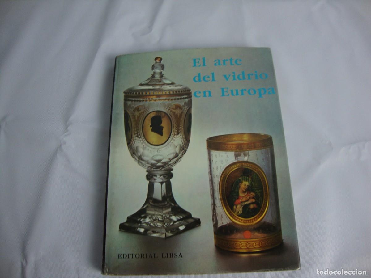 Libros de segunda mano: El arte del vidrio en europa. Editorial Libsa - Foto 1