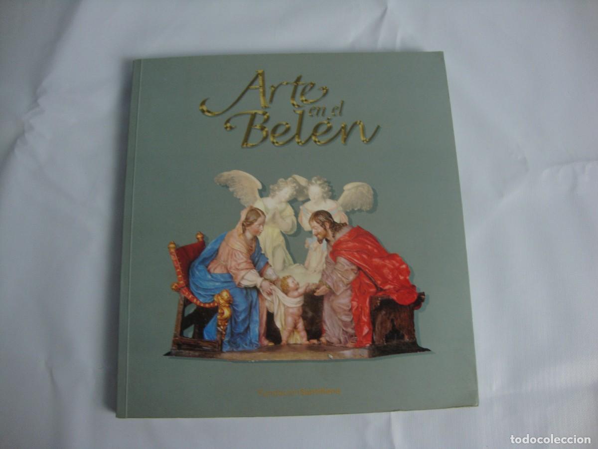 Libros de segunda mano: El arte en el Bel&eacute;n. Fundaci&oacute;n Santillana