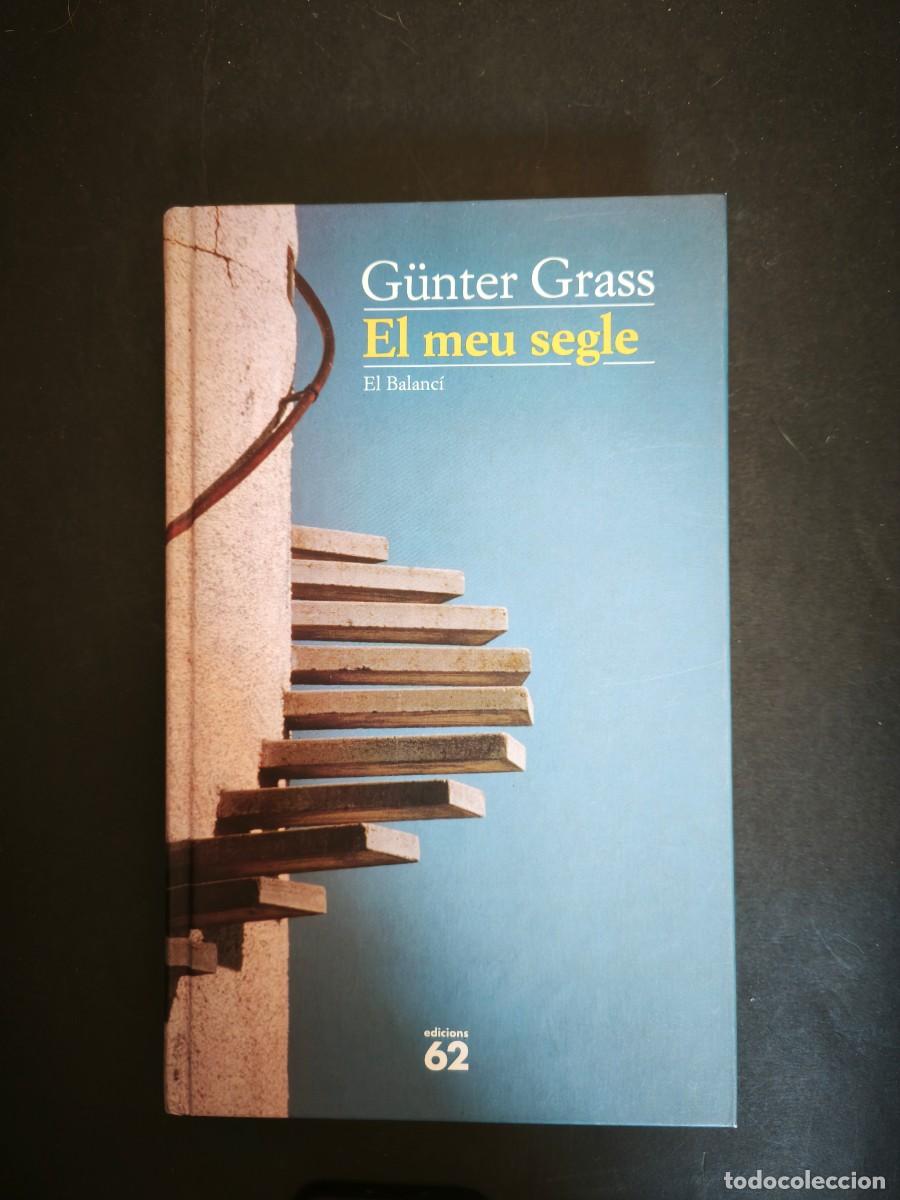 Libros de segunda mano: El meu segle - G&uuml;nter Grass - Foto 1