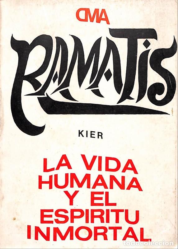 Second hand books: La vida humana y el esp&iacute;ritu inmortal - Ramatis - Ed. Kier - 1975, 1&ordf; ed. - Buenos Aires -