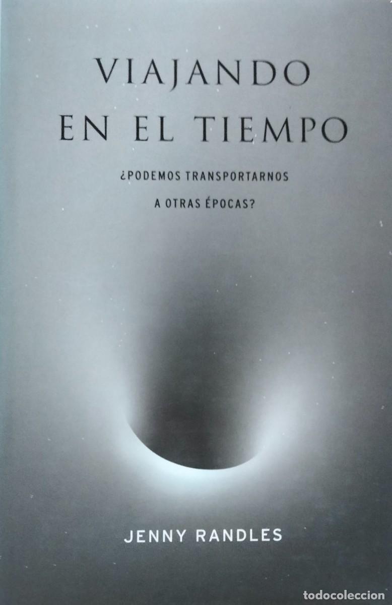 Libros de segunda mano: Jenny Randles-Viajando en el tiempo.&iquest;Podemos transportarnos a otras &eacute;pocas?Mart&iacute;nez Roca.2002.