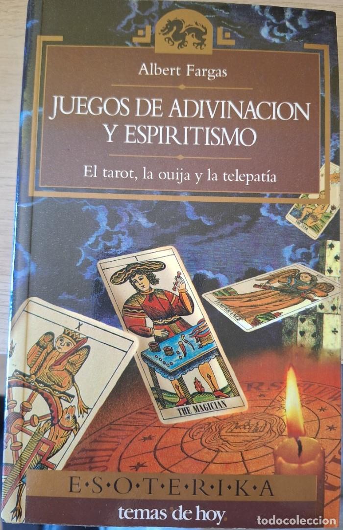 Libros de segunda mano: JUEGOS DE ADIVINACION Y ESPIRITISMO. - FARGAS, Albert.