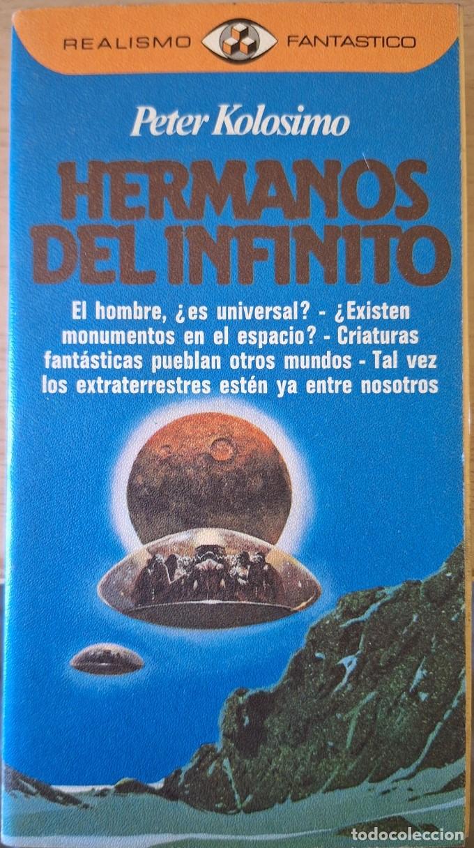 Libros de segunda mano: HERMANOS DEL INFINITO. - KOLOSIMO, Peter.