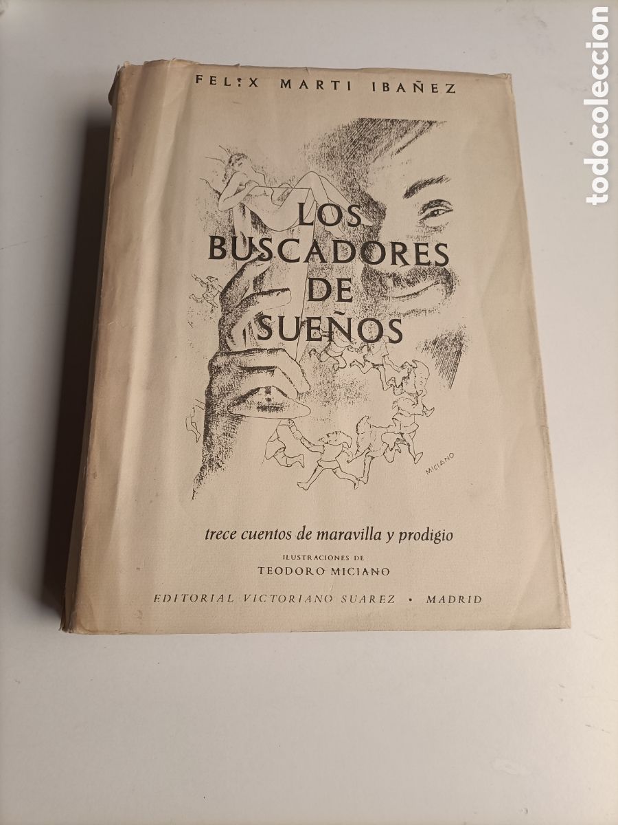 Libros de segunda mano: Los buscadores de sue&ntilde;os. Trece cuentos de maravilla y prodigio. Felix Mart&iacute;. Ilustraciones Teodoro
