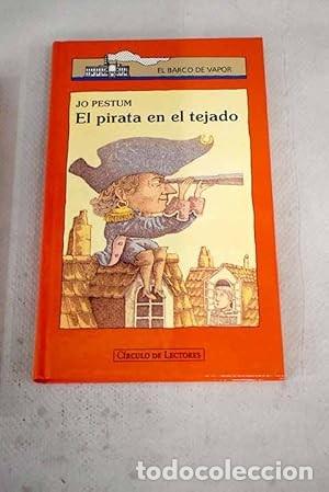 Gebrauchte B&uuml;cher: EL PIRATA EN EL TEJADO - Jo Pestum