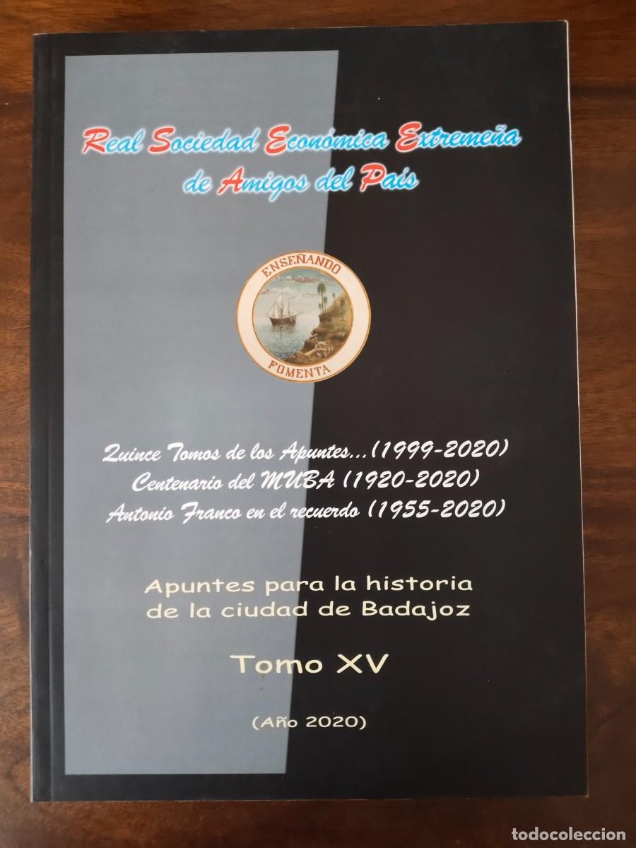 Libros de segunda mano: Apuntes para la Historia de la ciudad de Badajoz. Tomo XV a&ntilde;o 2020.