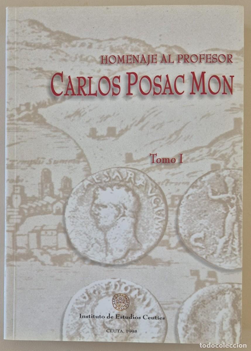 Libros de segunda mano: Homenaje al profesor Carlos Posac Mon Tomo I