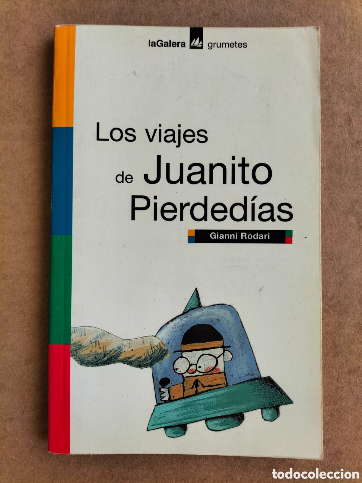 Libros de segunda mano: Los viajes de Juanito Pierded&iacute;as. Gianni Rodari. Grumetes. Serie parch&iacute;s 54. La galera, 2001. Libro