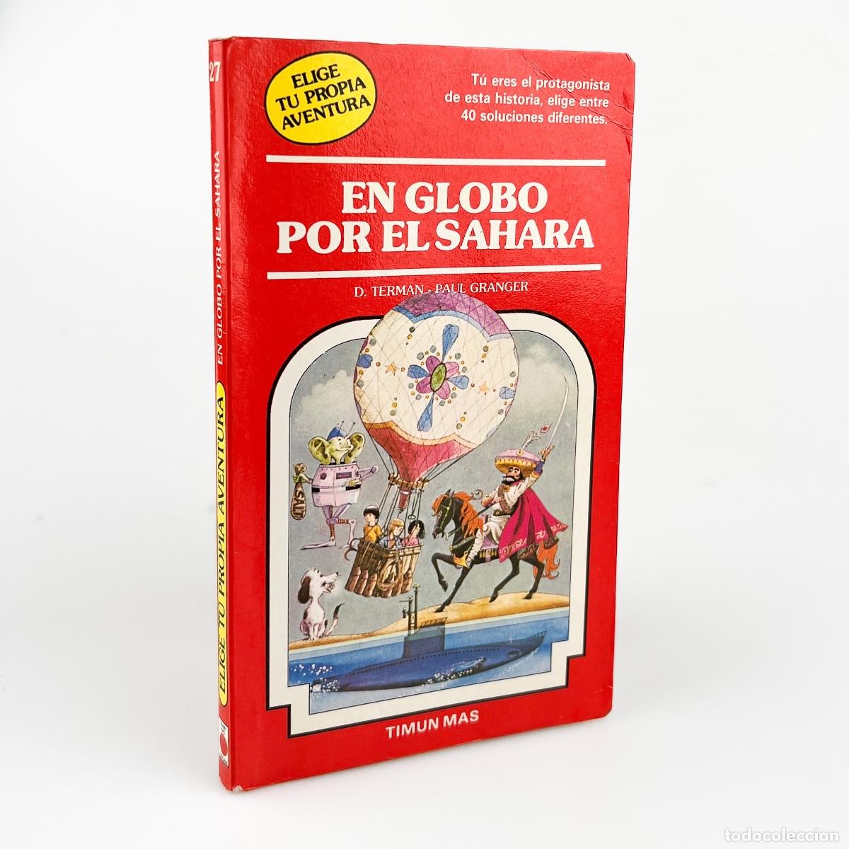 Libros de segunda mano: En Globo por el Sahara, D. Terman - Paul Granger, Timun M&aacute;s, 1986.