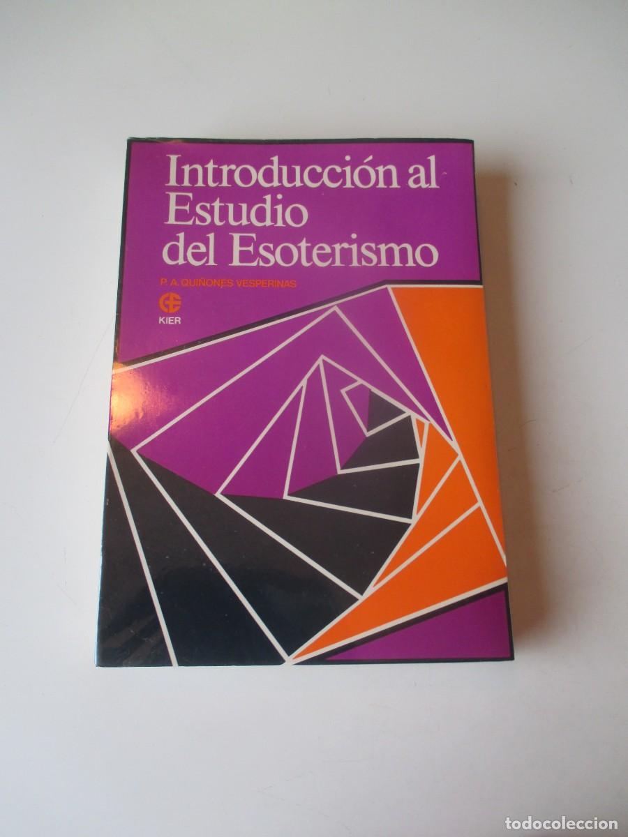 Libros de segunda mano: P.A.QUI&Ntilde;ONES VESPERINAS Introducci&oacute;n al estudio del esoterismo W40483