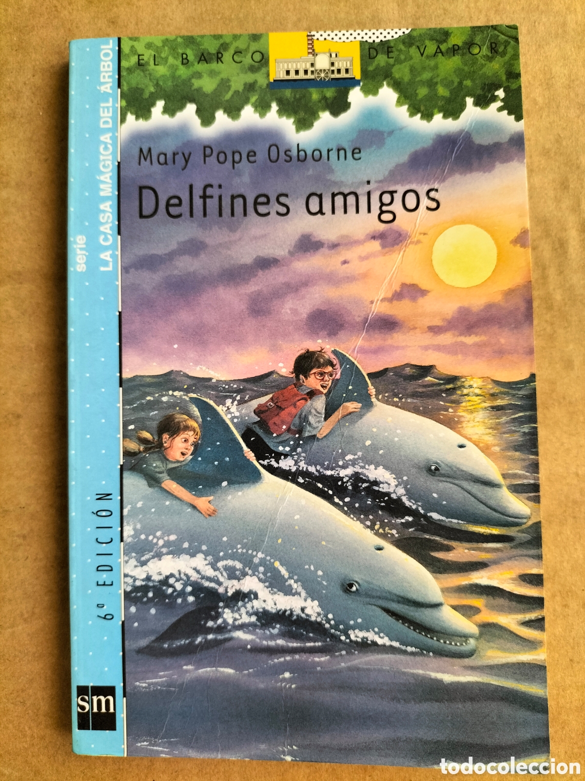 Libros de segunda mano: Delfines amigos. Mary Pope Osborne. El barco de vapor. Ediciones SM, 2003. Libro