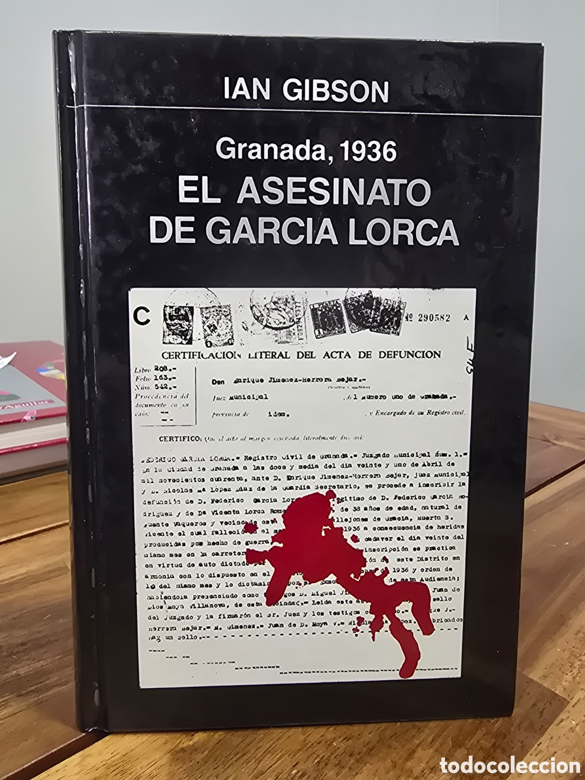 Libros de segunda mano: EL ASESINATO DE GARCIA LORCA GRANADA 1936 Ian Gibson CIRCULO DE LECTORES 1979 historia ensayo