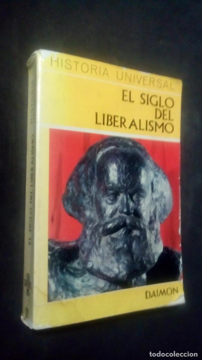 Libros de segunda mano: EL SIGLO DEL LIBERALISMO HISTORIA UNIVERSAL DAIMON