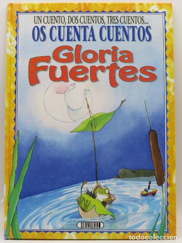 Libri di seconda mano: Un Cuento, Dos Cuentos, Tres Cuentos - Gloria Fuertes - Servilibro Ediciones