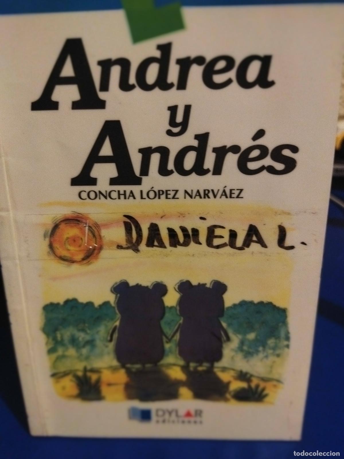 Libros de segunda mano: Andrea y Andr&eacute;s Concha L&oacute;pez Narv&aacute;ez